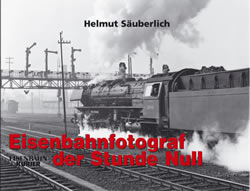 REI Books 2928 - Eisenbahnfotograf der Stunde Null